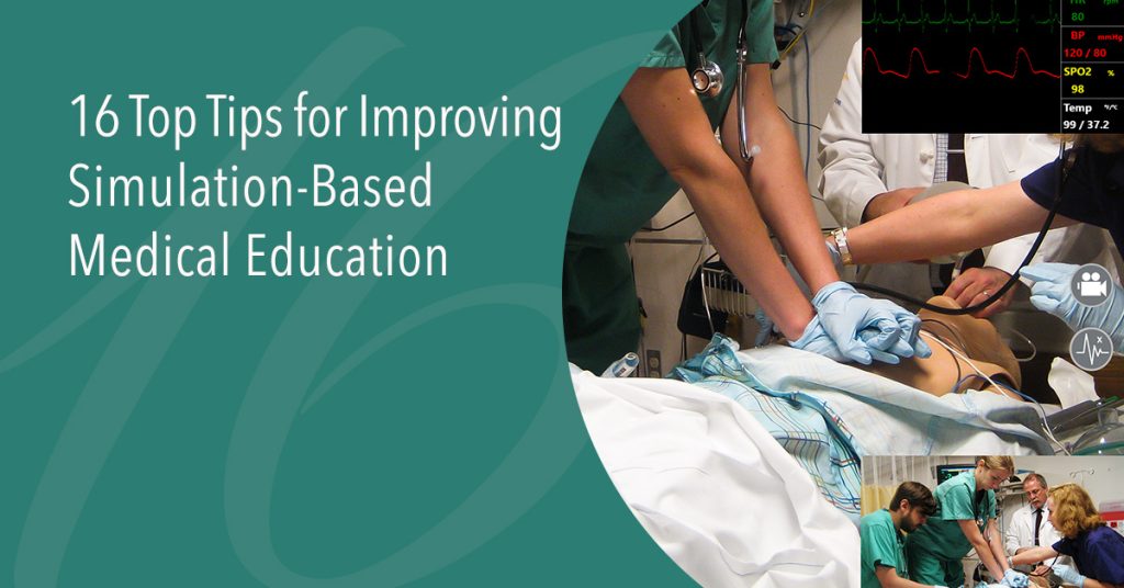 16 Top Tips for Improving Simulation Based Medical Education hero